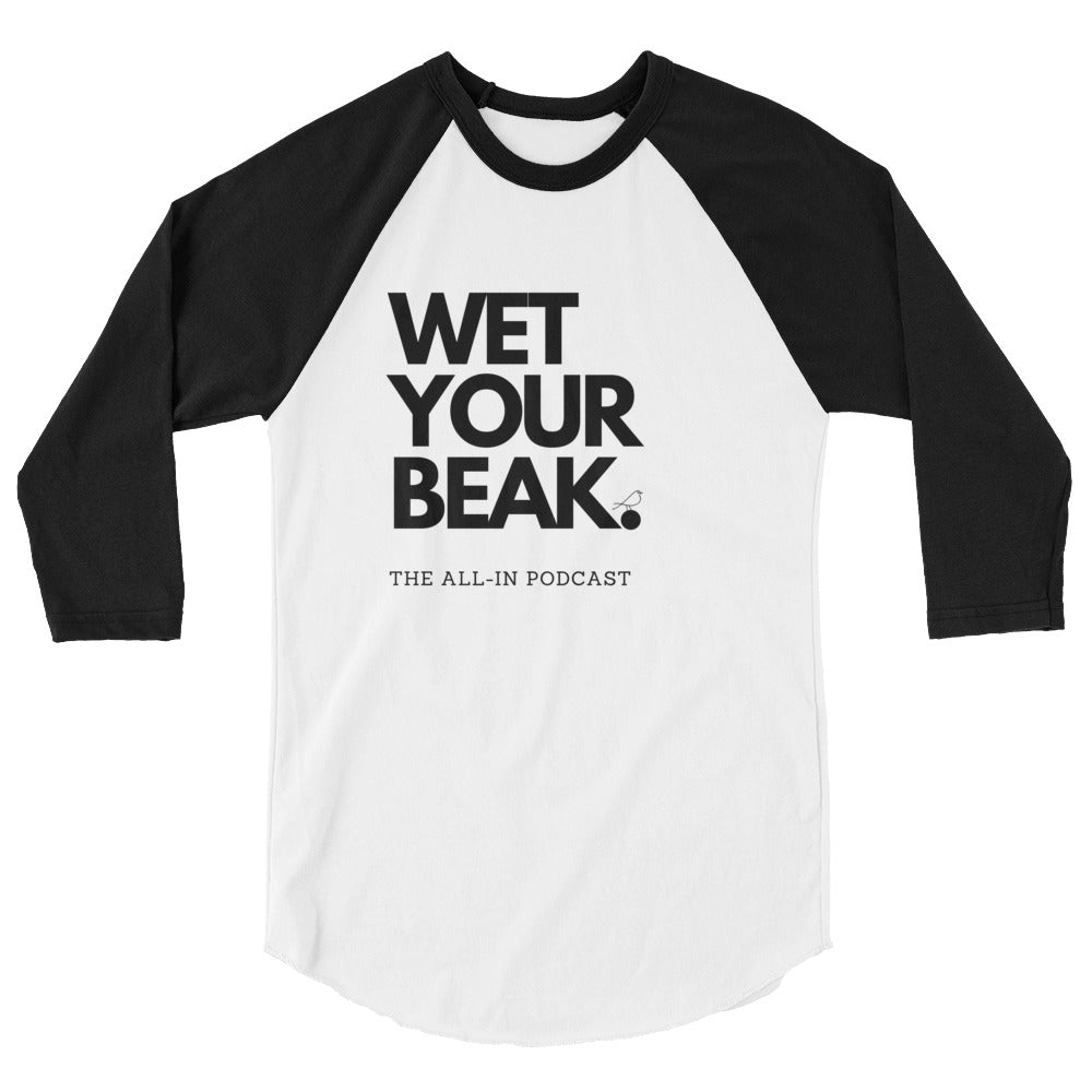 WET YOUR BEAK 3/4 TEE | The All-In Podcast Merch