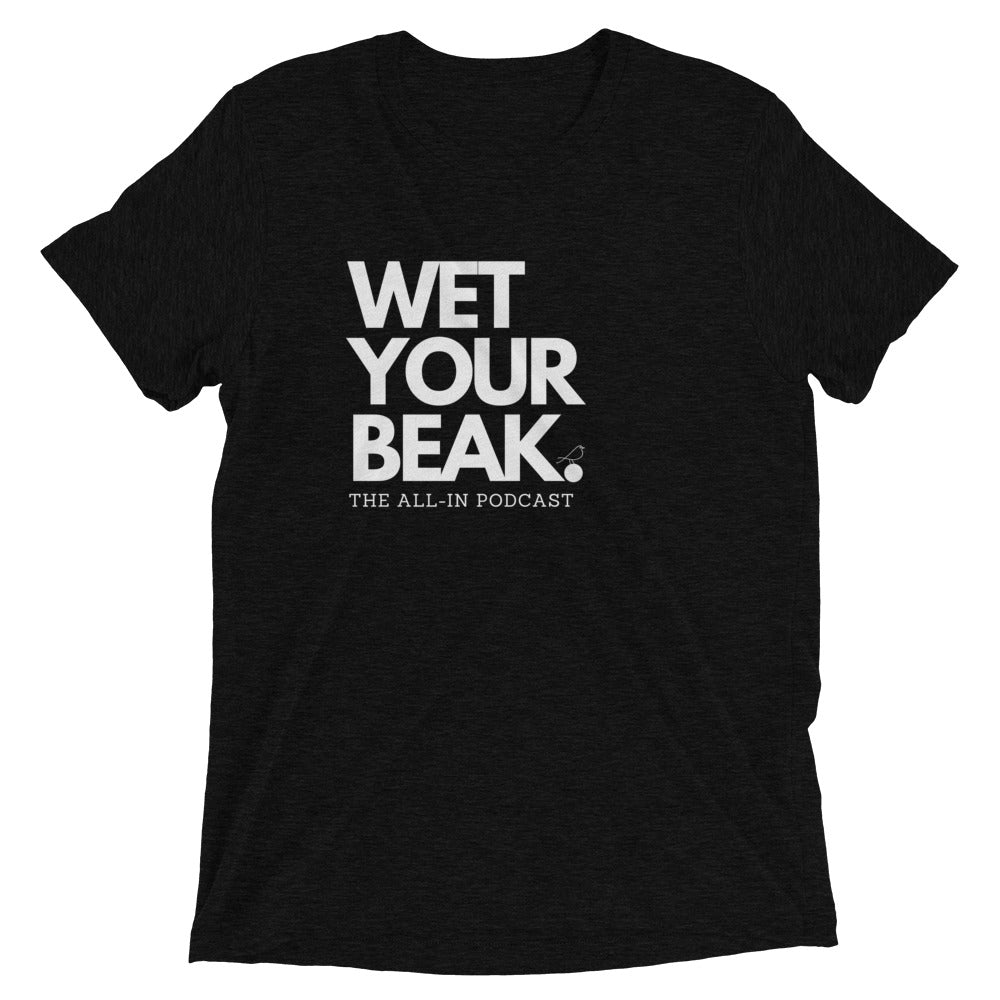 WET YOUR BEAK | BLACK | The All-In Podcast Merch